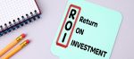Return on investment